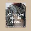 52 weken sjaals breien