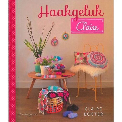 Haakgeluk by Claire - Claire Boeter, omslag