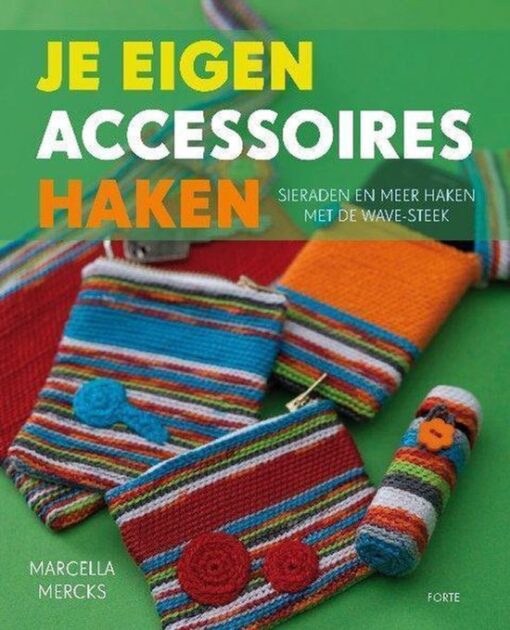 Je eigen accessoires haken - Marcella Mercks, omslag