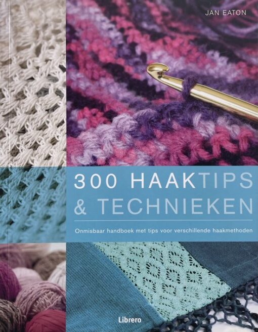 300 haaktips & technieken – Jan Eaton