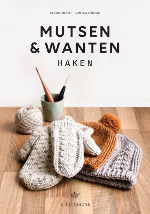 Mutsen & wanten haken – Sascha Blase-Van Wagtendonk – omslag