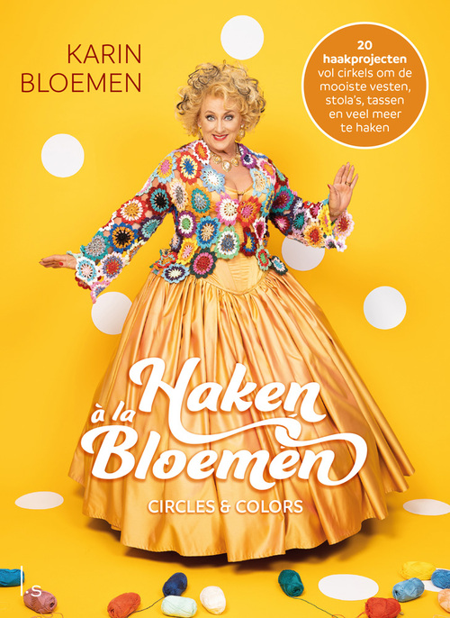 Haken à la Bloemen: Circles & Colors – Karin Bloemen