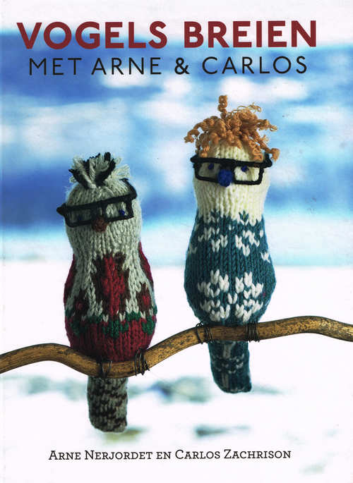 Vogels breien met Arne & Carlos