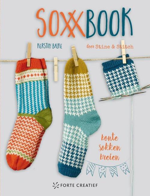 Soxxbook: bonte sokken breien – Kerstin Balke (Stine & Stitch)