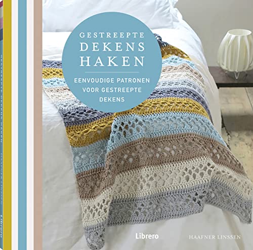 Gestreepte dekens haken: eenvoudige patronen voor gestreepte dekens – Haafner Linssen