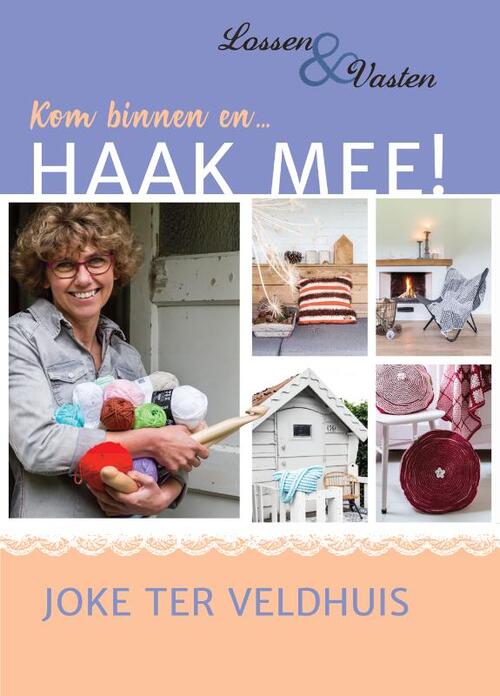 Kom binnen en… Haak mee! – Joke ter Veldhuis