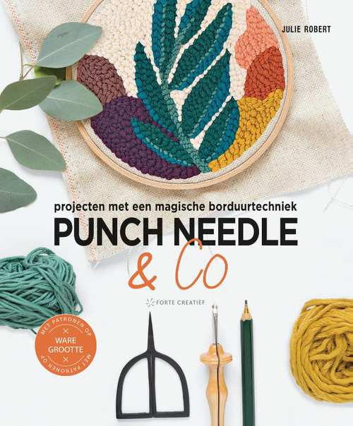 Punch Needle & Co: projecten met een magische borduurtechniek
